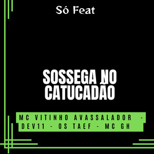 Sossega no Catucadão