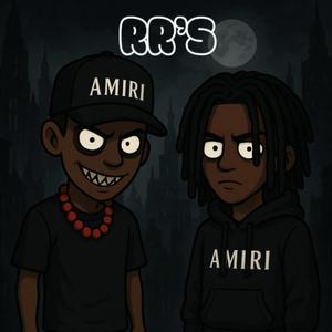 RR'S (feat. 2XRK Rhon)