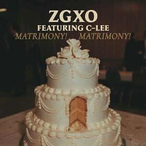 Matrimony! (feat. C-LEE)
