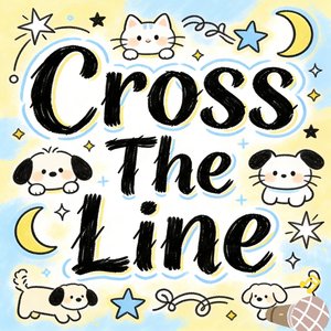 Cross The Line