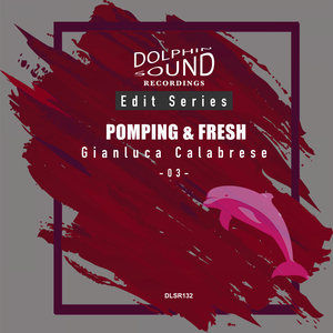 Pomping & Fresh (Original Mix)