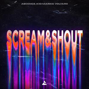 Scream & Shout