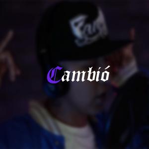 Cambió