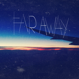 Far Away