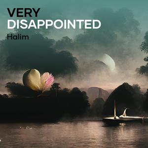 Very Disappointed (Remastered 2024)