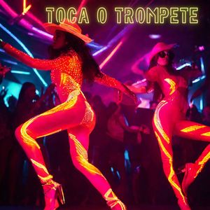 Toca O Trompete (Remix)