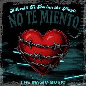 No te miento (feat. Dorian the magic)