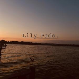Lily Pads