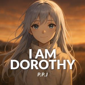 I Am Dorothy