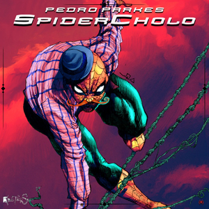 Spider-Cholo (feat. JESTER & Haures)