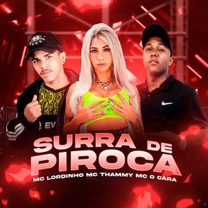 Surra de Piroca (feat. Thammy)