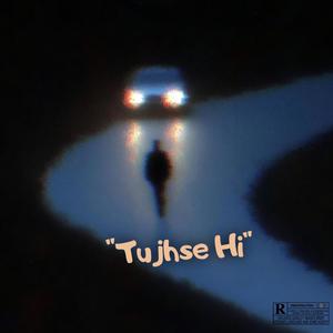 Tujhse Hi