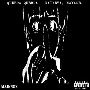 QUEBRA-QUEBRA