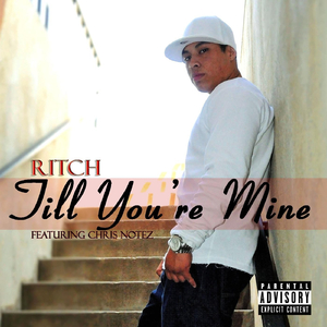 Till You're Mine (feat. Chris Notez)