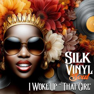I Woke Up "That Girl"