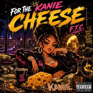 For The Cheese