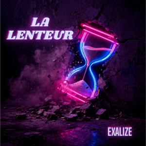 LA LENTEUR