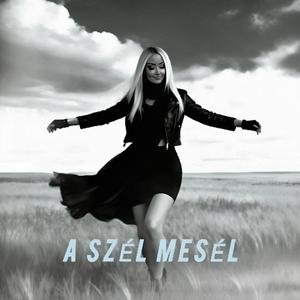 A SZÉL MESÉL