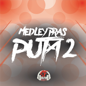 Medley Pras Puta 2