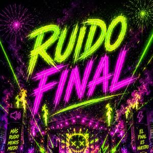 RUIDO FINAL