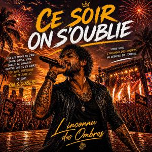 Ce soir on s'oublie