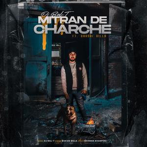 Mitran De Charche (feat. Bakshi Billa)