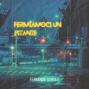 Fermiamoci un istante