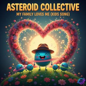 My Family Loves Me (Kids Song)