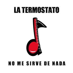 No me sirve de nada