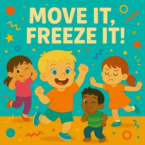 Move It, Freeze It! (Brain Break for Kindergarten)