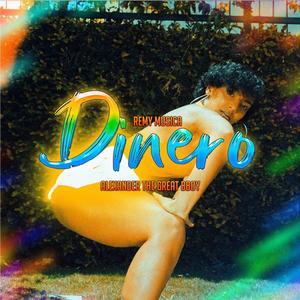 Dinero (feat. Remy Musica)