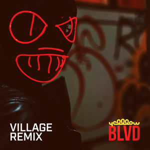 BLVD (Village Remix)
