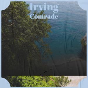 Irving Comrade