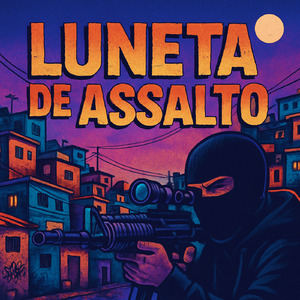LUNETA DE ASSALTO (Remastered 2025)