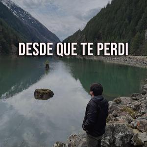 Desde Que Te Perdi