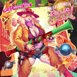 WHISKEY BONBON STRIKE! (839 Remix)