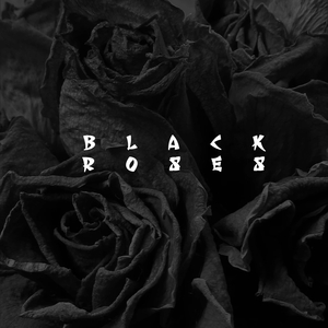 Black Roses