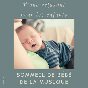 Faites Plaisir à Votre Bébé Avec de la Musique
