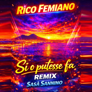 Si O Putesse fà (Remix)