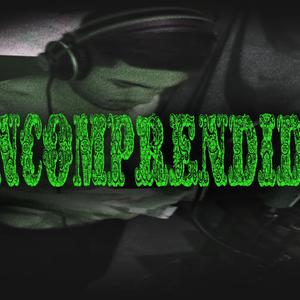 Incomprendido (feat. N del Rickz)