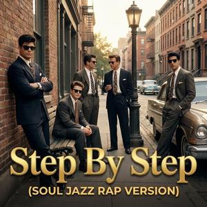 Step By Step (90's SOUL JAZZ RAP)