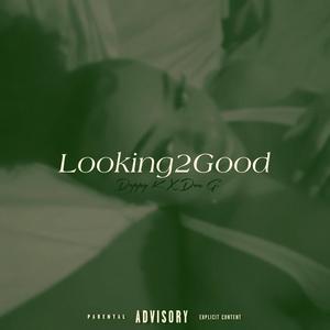 looking2good. (feat. Doppy K)