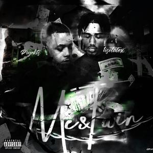 Me & twin (feat. 1isolated)