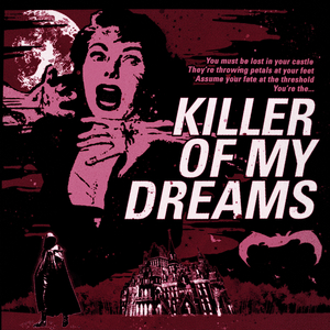 Killer of My Dreams