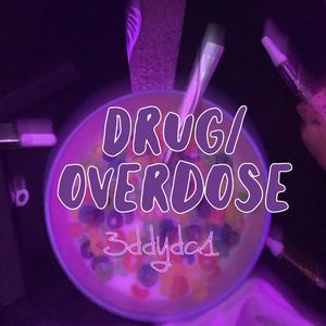 Drug/Overdose
