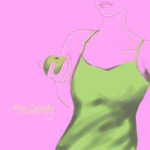 Pina Colada（Prod.Danny)