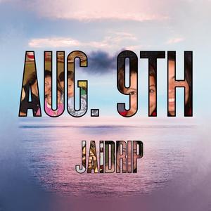 Aug. 9th