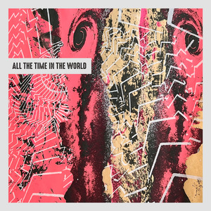 All the Time in the World