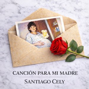 Canción para mi madre