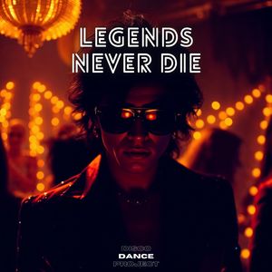Legends Never (Die Studio Nights)